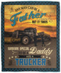TO MY DAD TRUCKER BLANKET