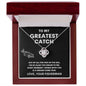 TO MY GREATEST CATCH LOVE KNOT NECKLACE