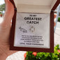 TO MY GREATEST CATCH LOVE KNOT NECKLACE