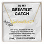 TO MY GREATEST CATCH NAME NECKLACE WITH HEART IMAGE