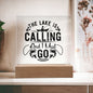 THE LAKE IS CALLING AND I MUST GO SQUARE ACRYLIC PLAQUE