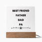BEST FRIEND FATHER DAD PA SQUARE ACRYLIC PLAQUE