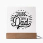 THANK YOU DAD SQUARE ACRYLIC PLAQUE