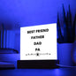 BEST FRIEND FATHER DAD PA SQUARE ACRYLIC PLAQUE