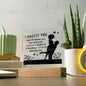 I CHOOSE YOU SQUARE ACRYLC PLAQUE