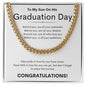 TO MY SON ON HIS GRADUATION DAY CUBAN CHAIN NECKLACE