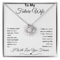 TO MY FUTURE WIFE LOVE KNOT NECKLACE