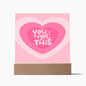 SQUARE ACRYLIC YOU GOT THIS
