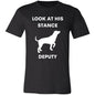 LOOK AT HIS STANCE DEPUTY ROUND NECK T-SHIRT