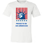 PROUD TO BE AN AMERICAN TS  ROUND NECK  T SHIRT