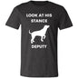 LOOK AT HIS STANCE DEPUTY ROUND NECK T-SHIRT