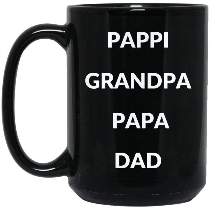 DAD GRANDPA PAPPI PAPA COFFEE CUP