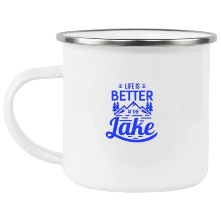 LIFE IS BETTER AT THE LAKE CUP