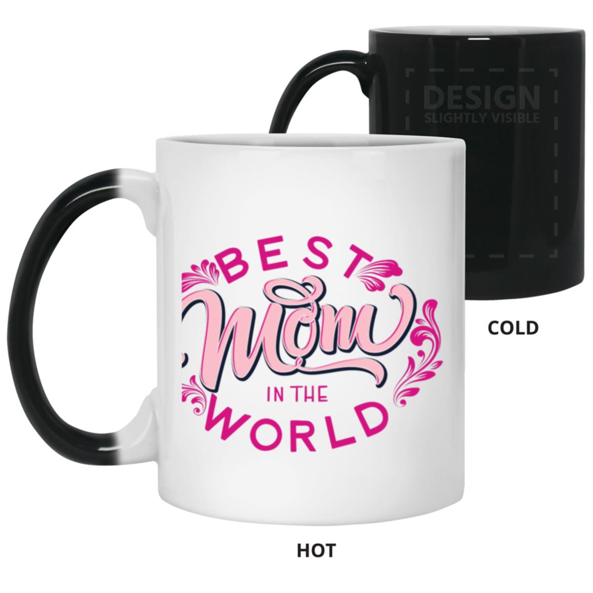 BEST MOM IN THE WORLD MUG Color Changing Mug