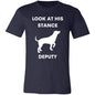 LOOK AT HIS STANCE DEPUTY ROUND NECK T-SHIRT