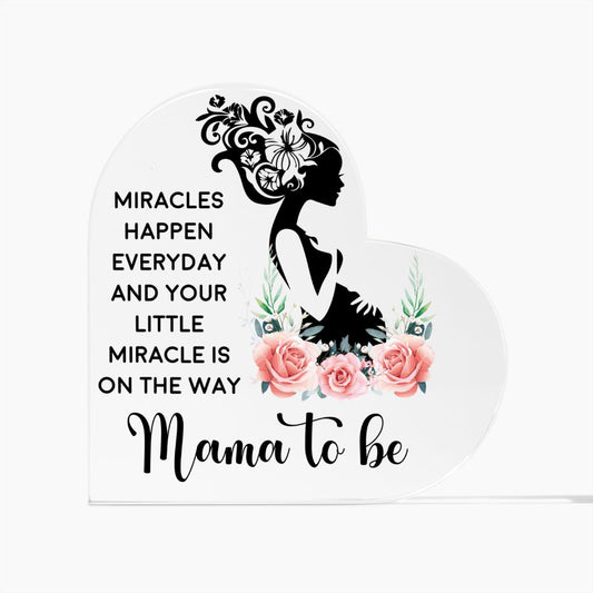 MIRACLES HAPPEN EVERYDAY PRINTED HEART SHAPED ACRYLIC pLAQUE