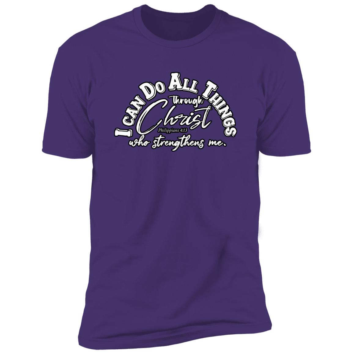 I CAN DO ALL THINGS SHIRTS NL3600 Premium Short Sleeve T-Shirt