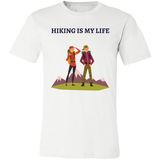 HIKING IS MY LIFE T-SHIRT