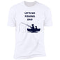 FISHING T-Shirt