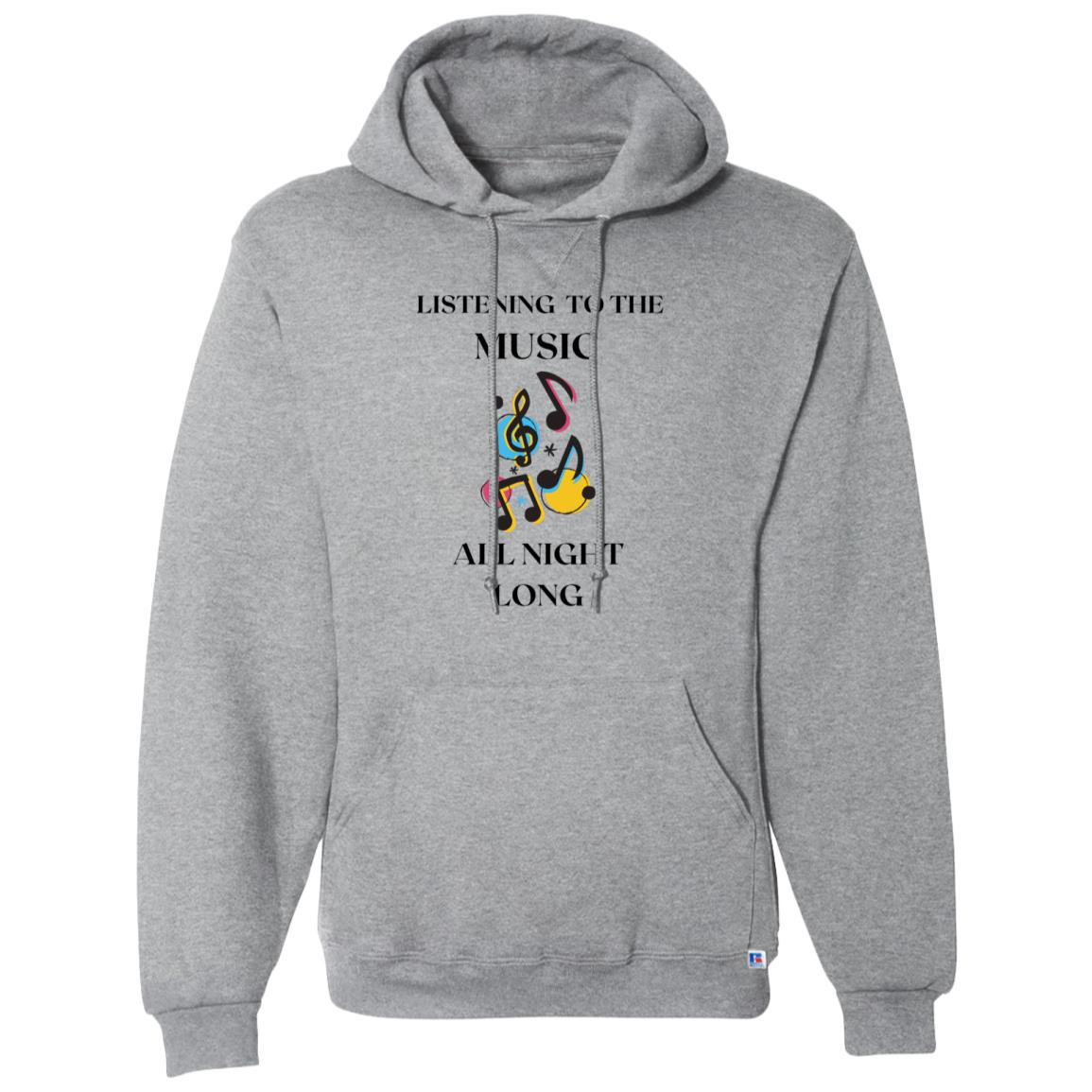 LISTENING TO THE MUSIC ALL NIGHT LONG 695HBM Dri-Power Fleece Pullover Hoodie