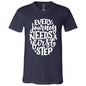 EVERY JOURNEY NEEDS A FIRST STEP  T-SHIRT
