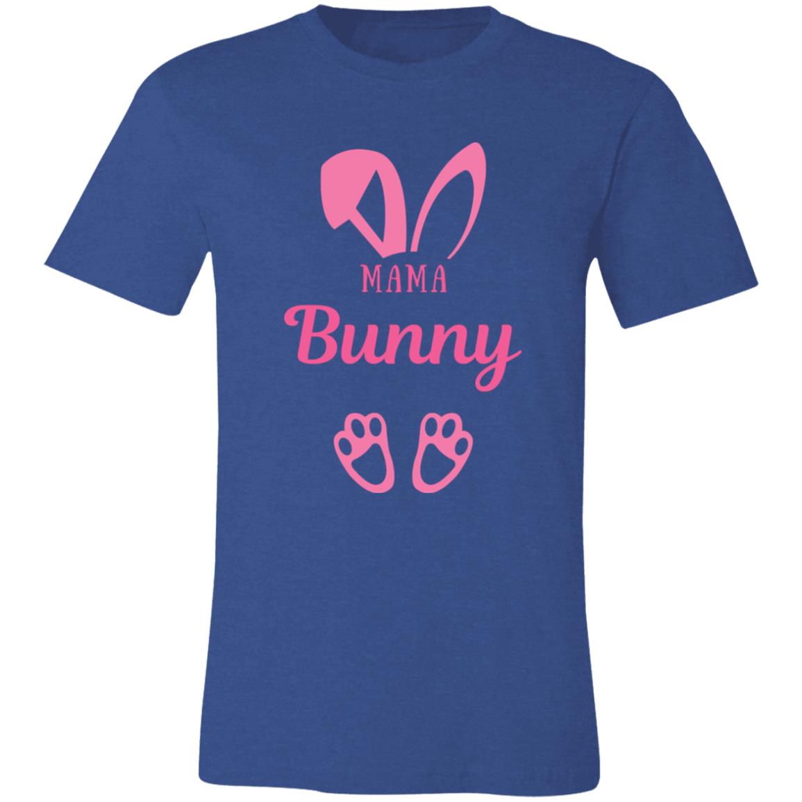 MAMA BUNNY T SHIRT 3-4-23 3001C Unisex Jersey Short-Sleeve T-Shirt