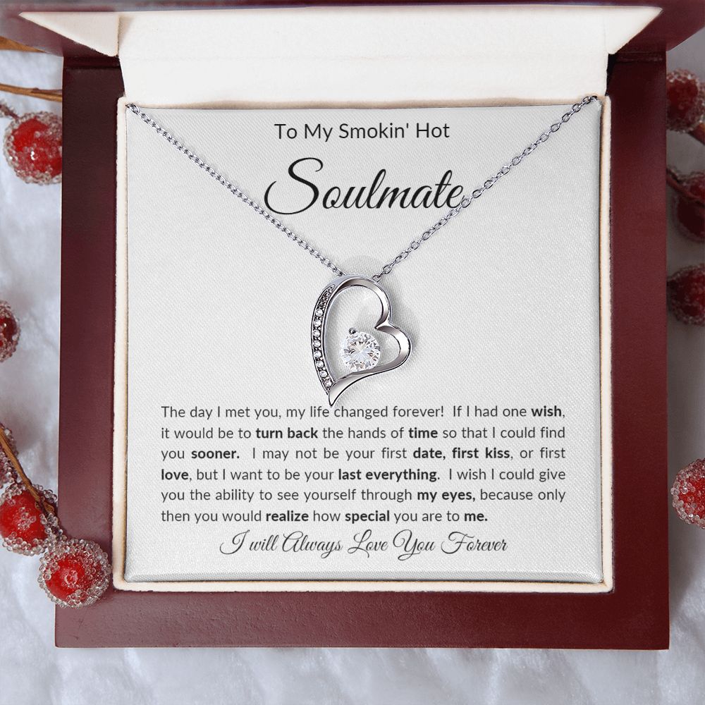 To My Smokin' Hot Soulmate Forever Love Necklace