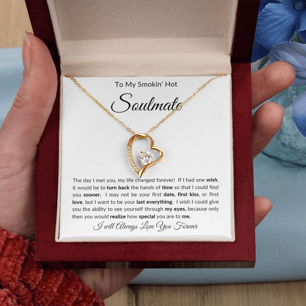 To My Smokin' Hot Soulmate Forever Love Necklace