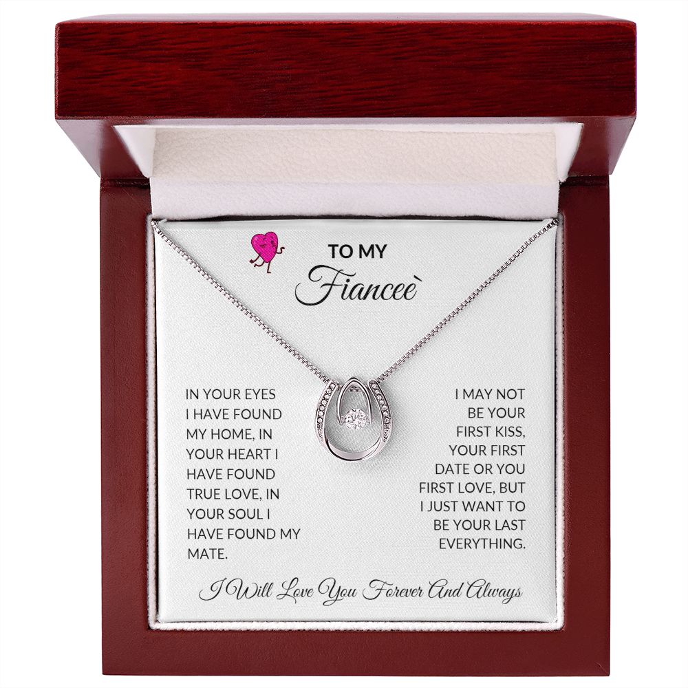 TO MY FIANCEE'  LUCKY IN LOVE