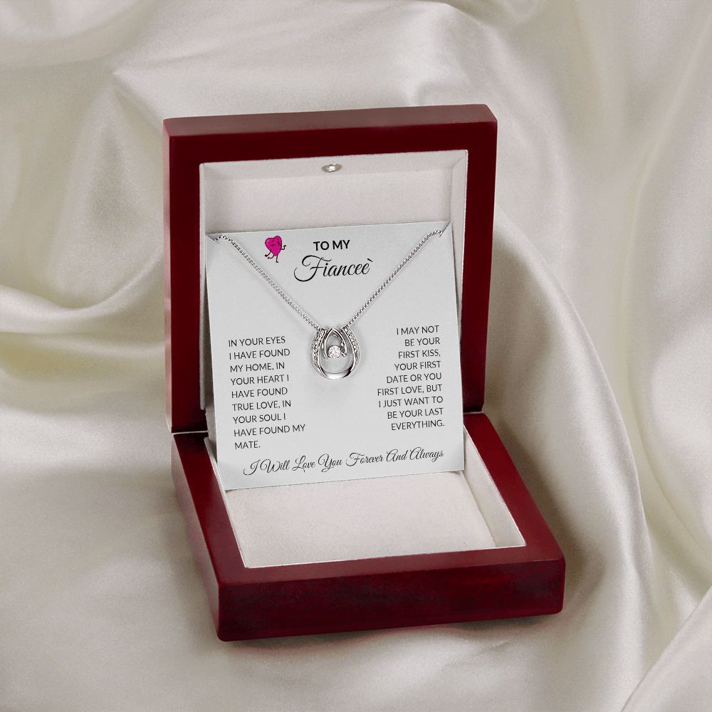 TO MY FIANCEE'  LUCKY IN LOVE