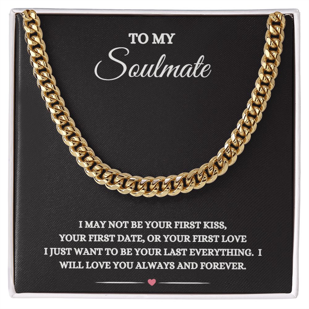 TO MY SOULMATE CUBAN CHAIN NECKLACE
