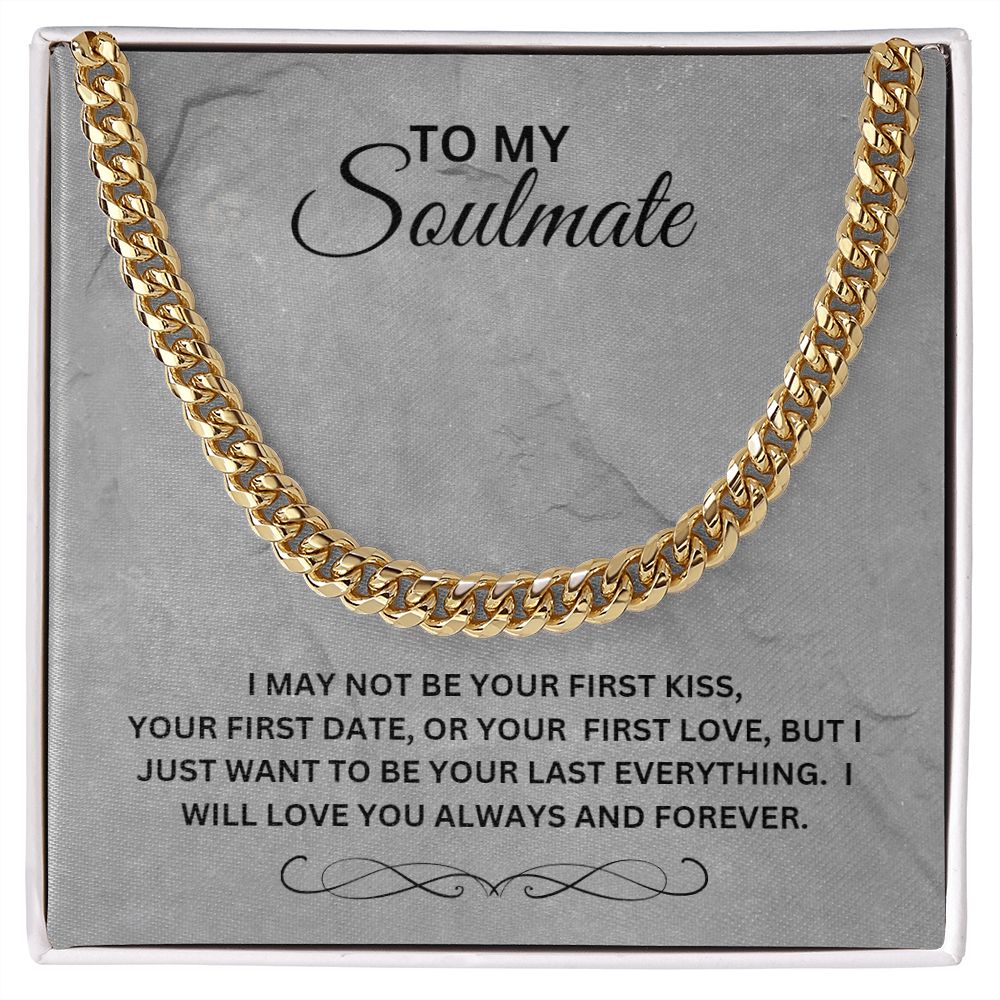 TO MY SOULMATE CUBAN LINK CHAIN