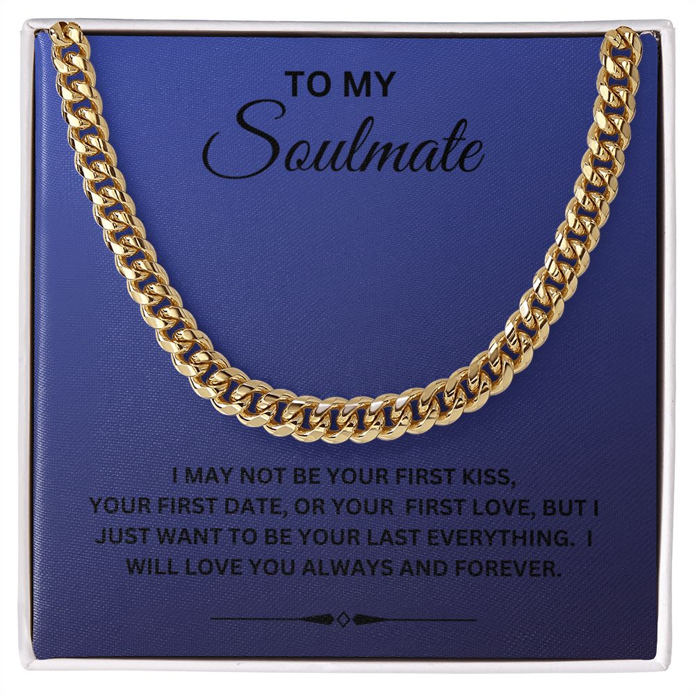 TO MY SOULMATE CUBAN LINK CHAIN