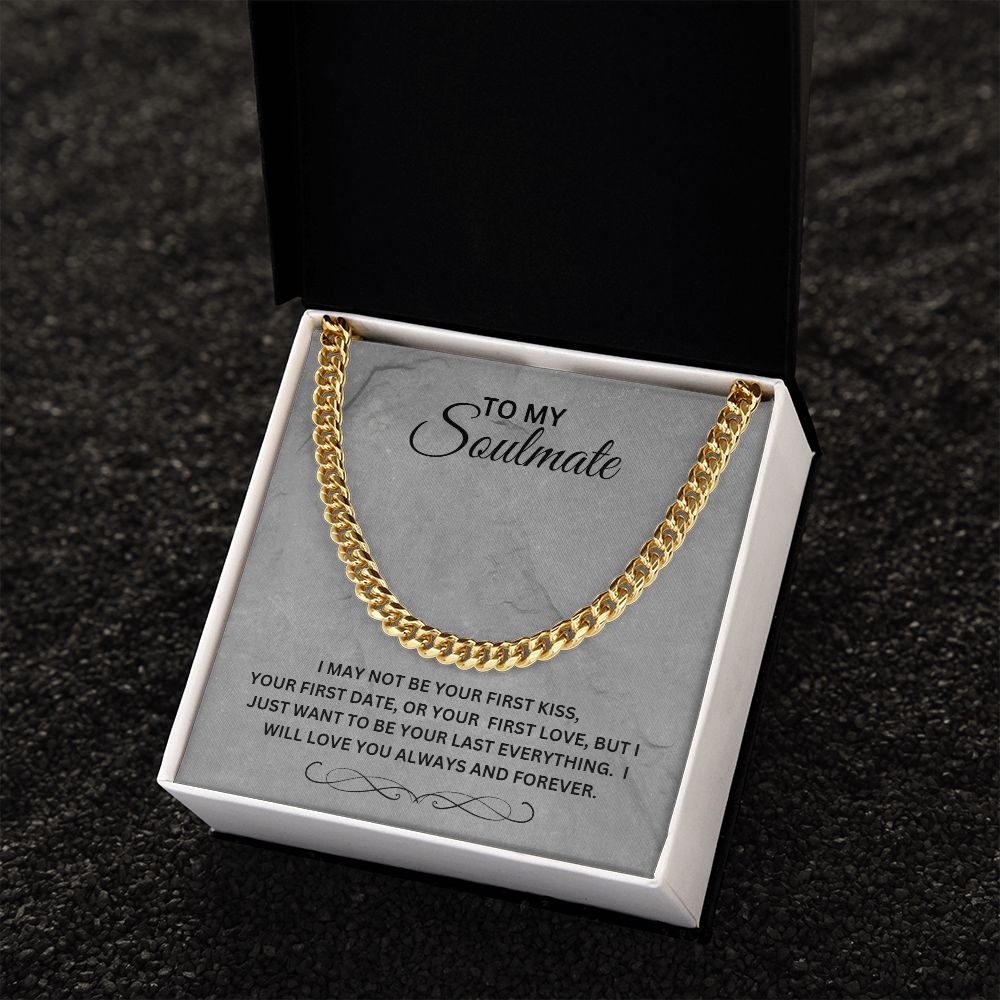 TO MY SOULMATE CUBAN LINK CHAIN