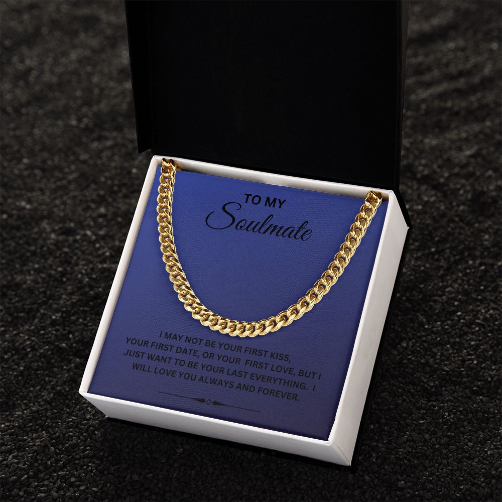 TO MY SOULMATE CUBAN LINK CHAIN