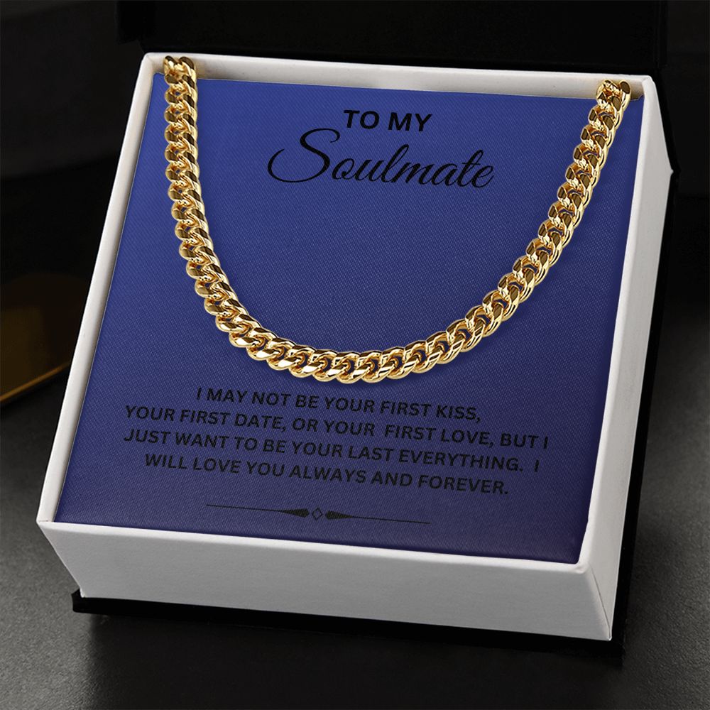 TO MY SOULMATE CUBAN LINK CHAIN