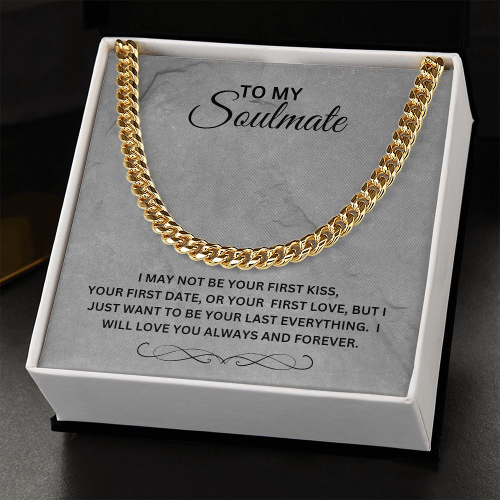 TO MY SOULMATE CUBAN LINK CHAIN