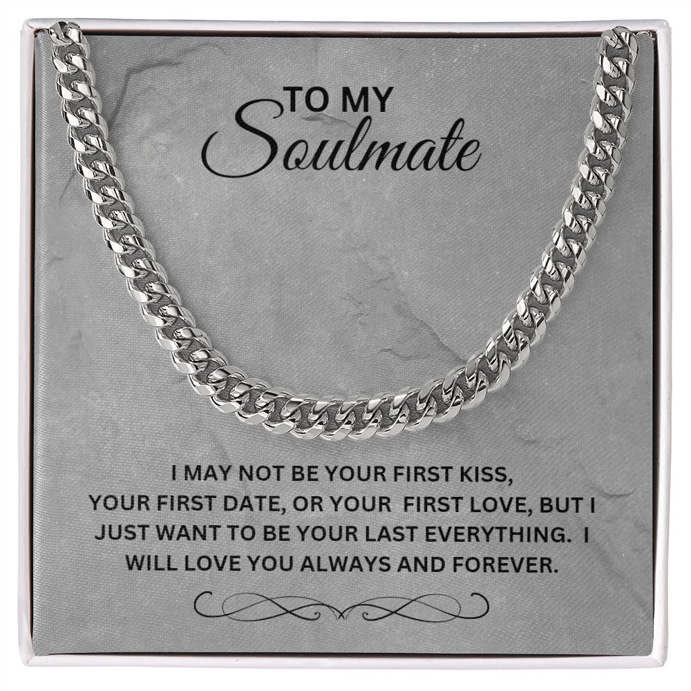 TO MY SOULMATE CUBAN LINK CHAIN