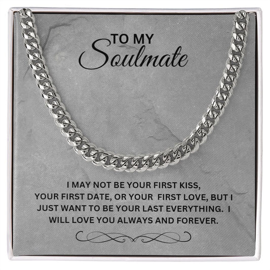TO MY SOULMATE CUBAN LINK CHAIN