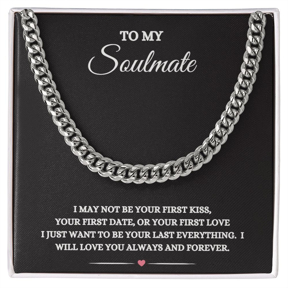 TO MY SOULMATE CUBAN CHAIN NECKLACE