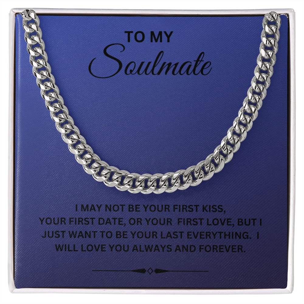 TO MY SOULMATE CUBAN LINK CHAIN