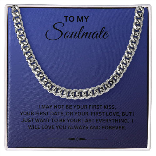 TO MY SOULMATE CUBAN LINK CHAIN