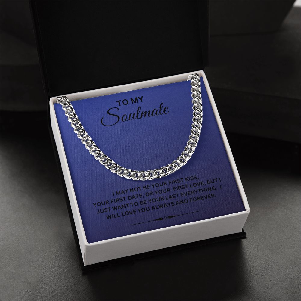 TO MY SOULMATE CUBAN LINK CHAIN