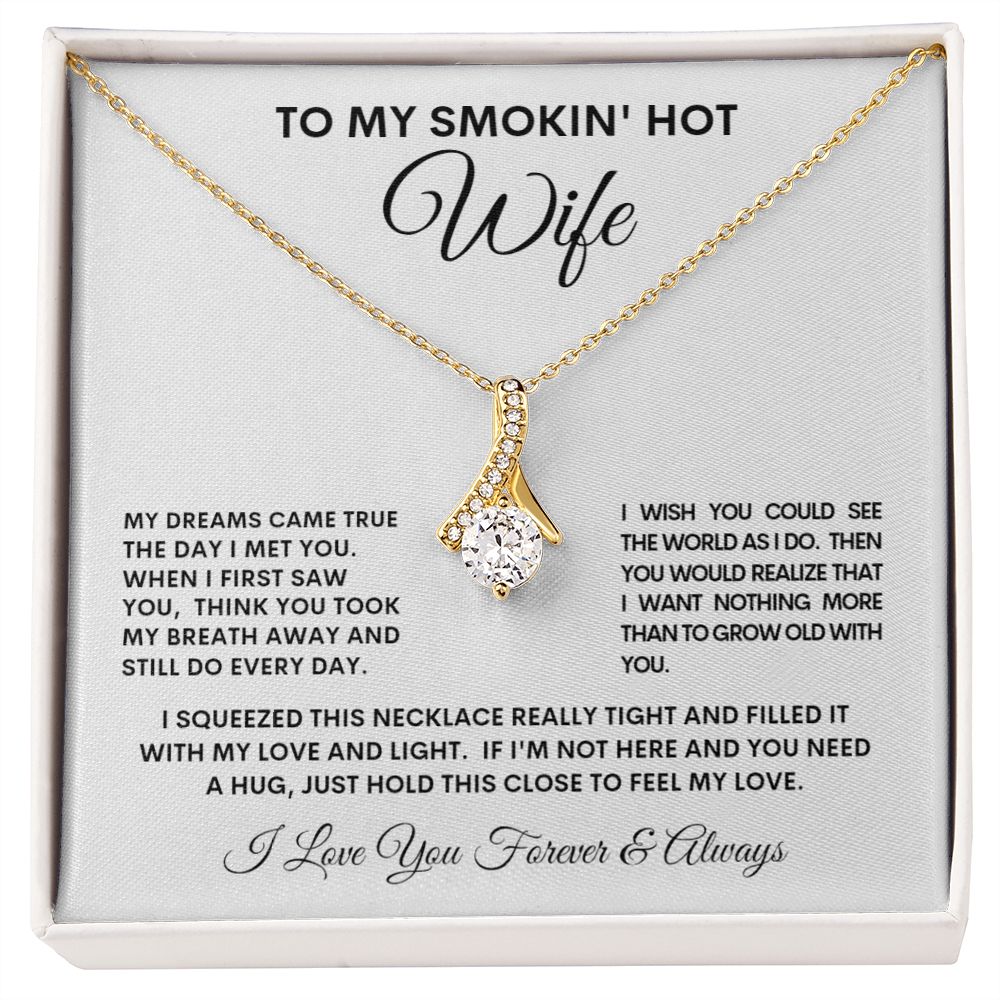 To My Smokin' Hot Wife Alluring Beauty Necklace
