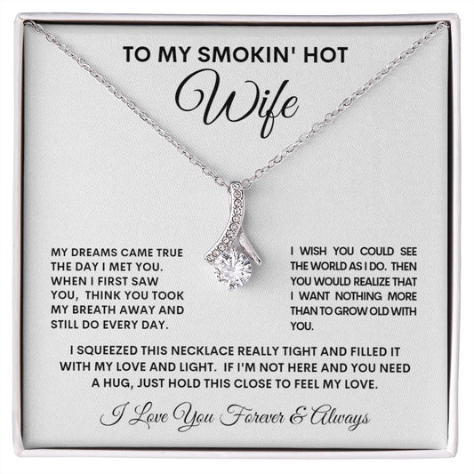 To My Smokin' Hot Wife Alluring Beauty Necklace