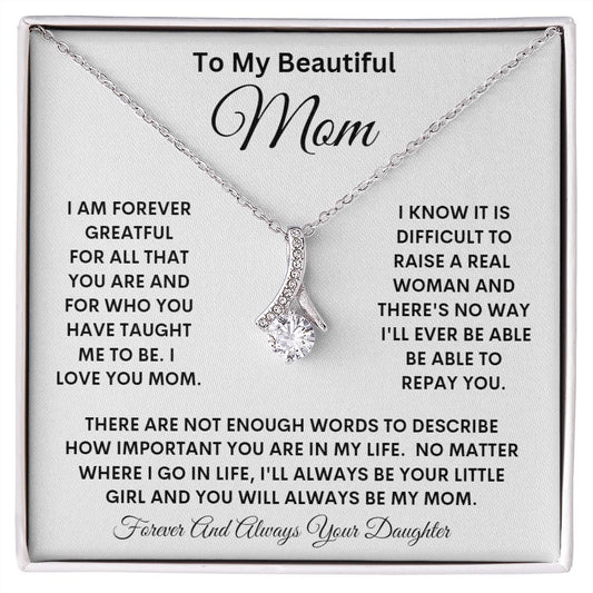 TO MY BEAUTIFUL MOM LOVE YOUR DAUGHTER ALLURING BEAUTY NECKLACE