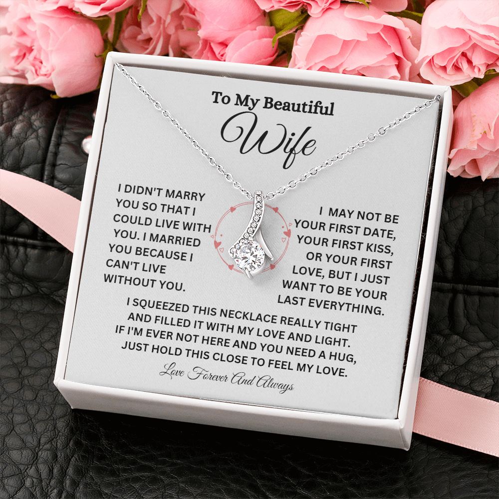 TO MY BEAUTIFUL WIFE ALLURING BEAUTY NECKLACE