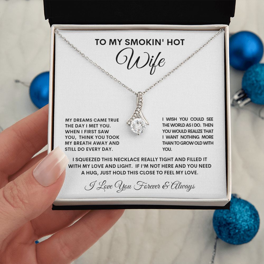 To My Smokin' Hot Wife Alluring Beauty Necklace