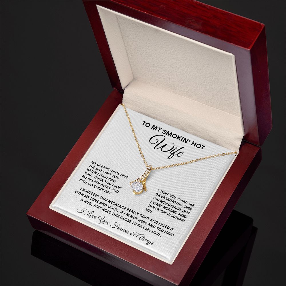 To My Smokin' Hot Wife Alluring Beauty Necklace