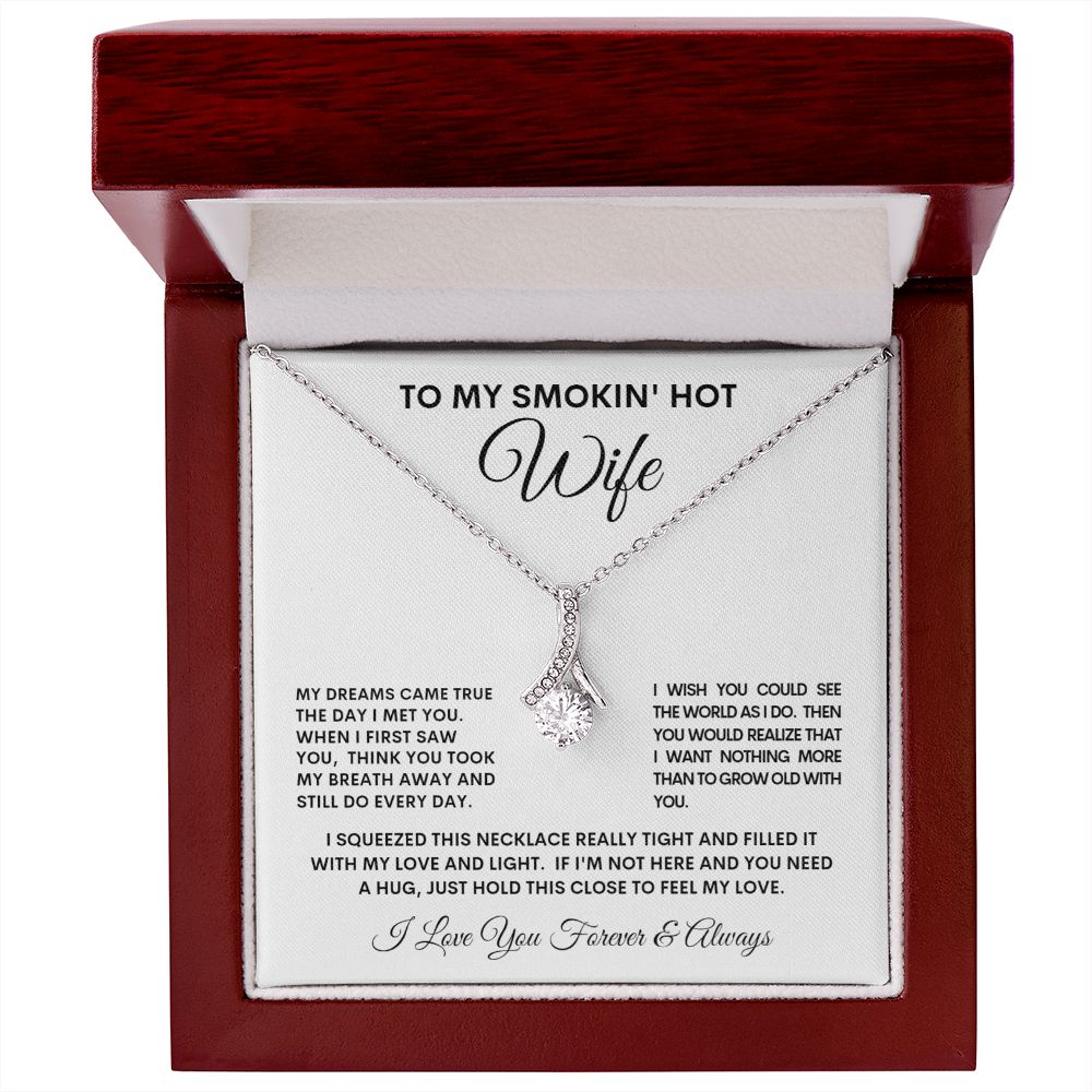 To My Smokin' Hot Wife Alluring Beauty Necklace